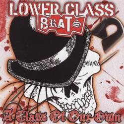 Lower Class Brats : A Class of Our Own